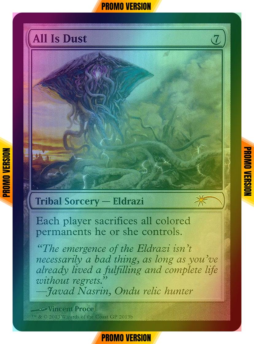 All Is Dust [2013b] [Grand Prix Promos] [Foil]