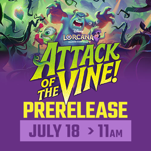 Lorcana - Attack of the Vine! Prerelease - Saturday July 18th - 11:00 AM - Toronto [2026]