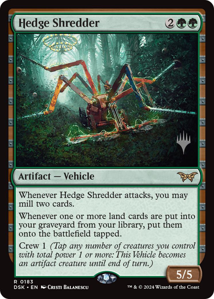 Hedge Shredder [183p] [Promo Pack] [Duskmourn: House of Horror: Promos] [Non-Foil]