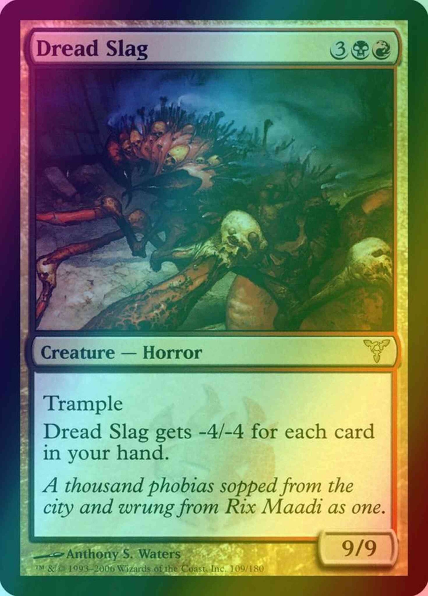 Dread Slag [109] [Dissension] [Foil]