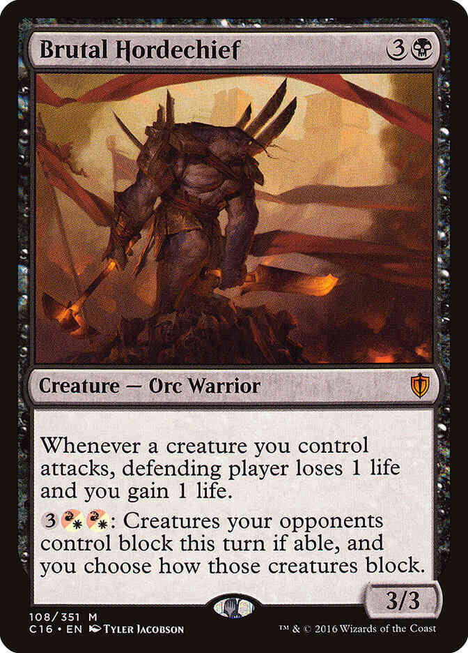 Brutal Hordechief [108] [Commander 2016] [Non-Foil]