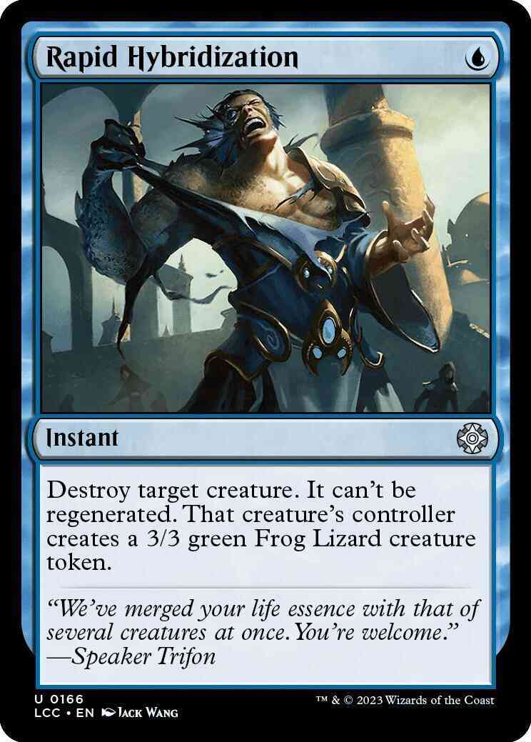 Rapid Hybridization [166] [The Lost Caverns of Ixalan: Commander] [Non-Foil]