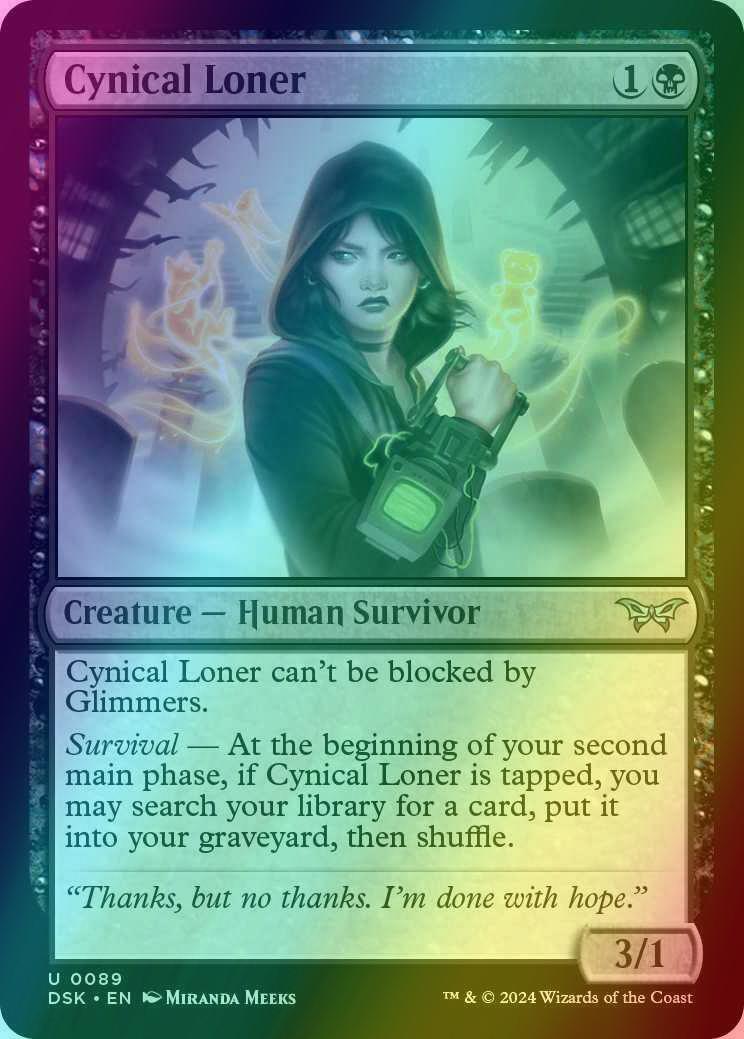 Cynical Loner [89] [Duskmourn: House of Horror] [Foil]