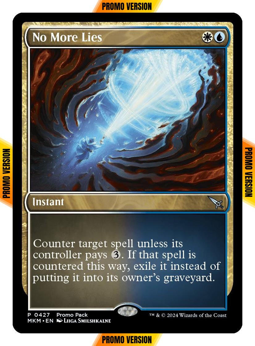 No More Lies [427] [Dark Frame Promo Pack] [Murders at Karlov Manor] [Non-Foil]