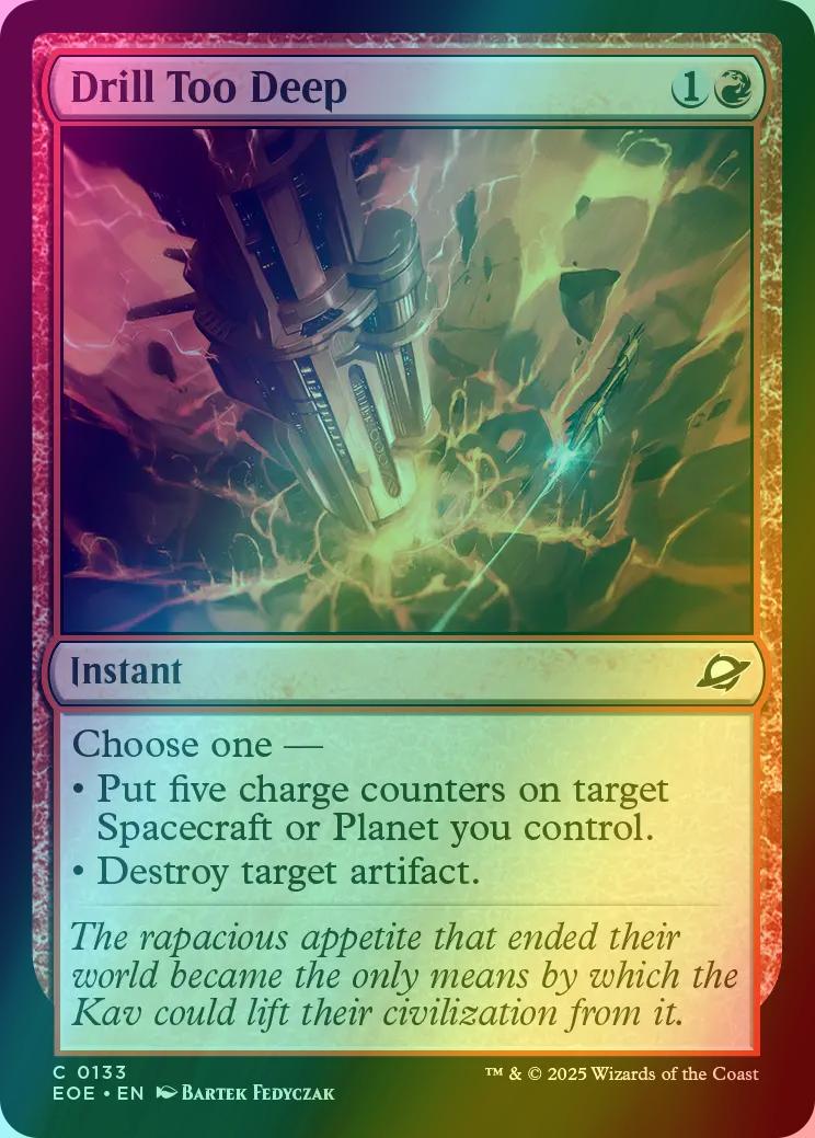 Drill Too Deep [133] [Edge of Eternities] [Foil]