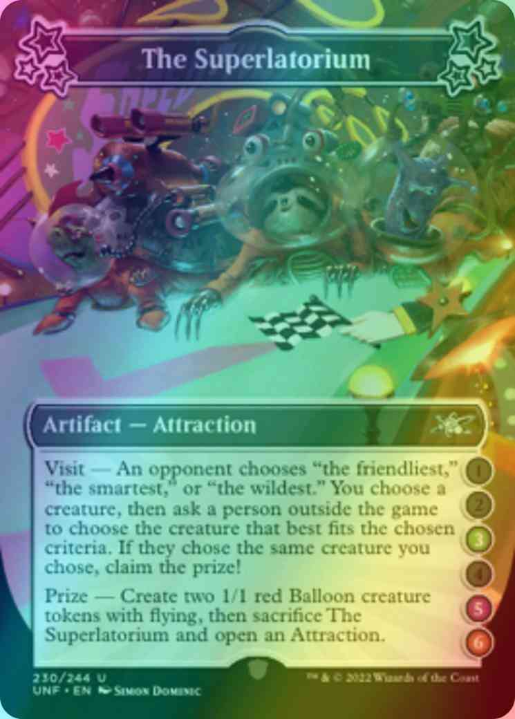 The Superlatorium (3/5/6) [230e] [Borderless] [Unfinity] [Foil]