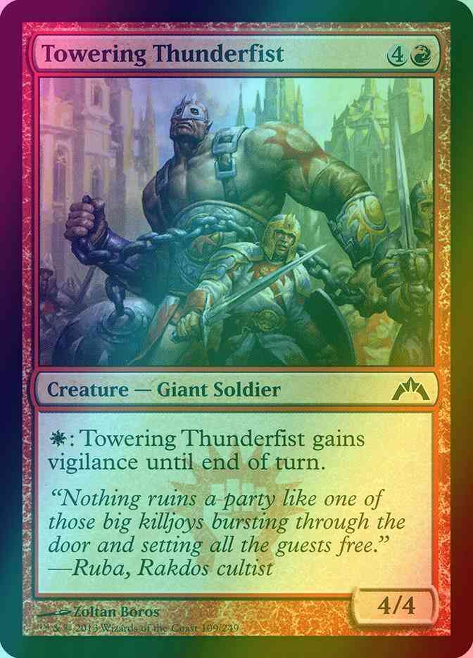 Towering Thunderfist [109] [Gatecrash] [Foil]