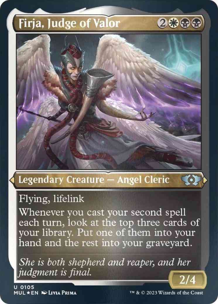 Firja, Judge of Valor [105] [Multiverse Legends] [Etched Foil]