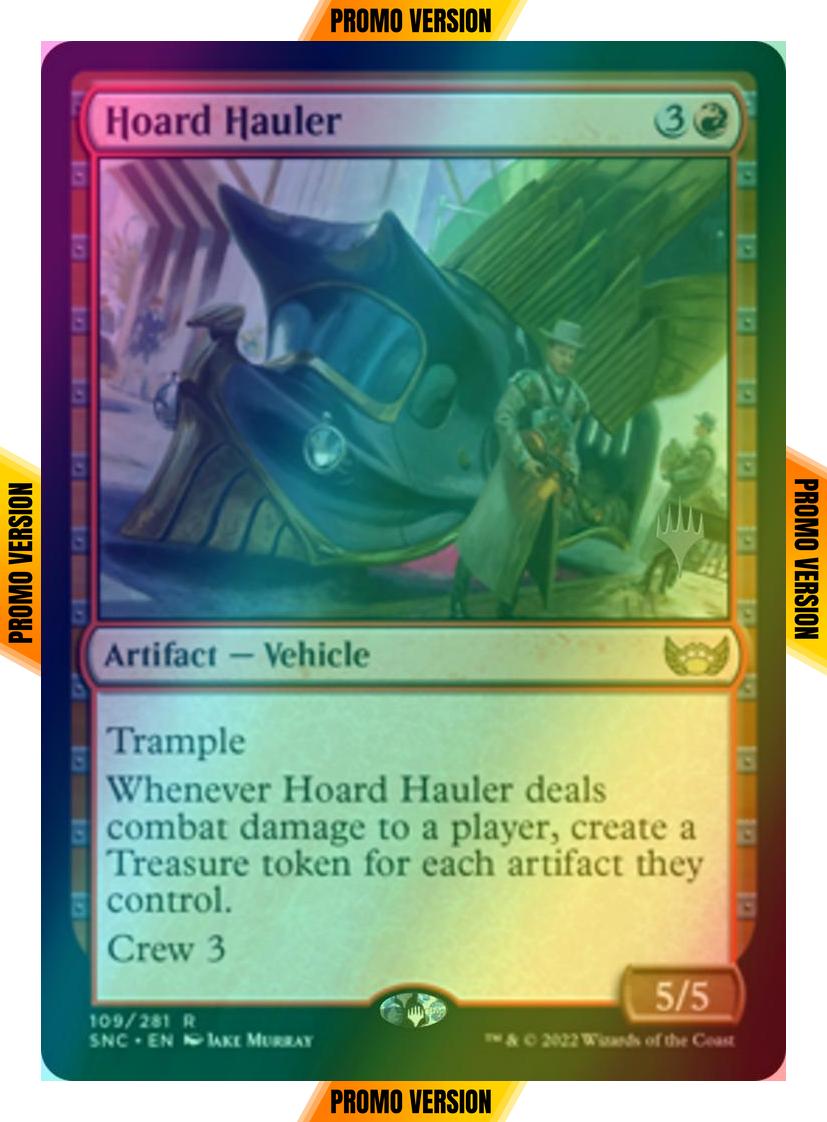 Hoard Hauler [Promo Pack] [109p] [Streets of New Capenna: Promos] [Foil]