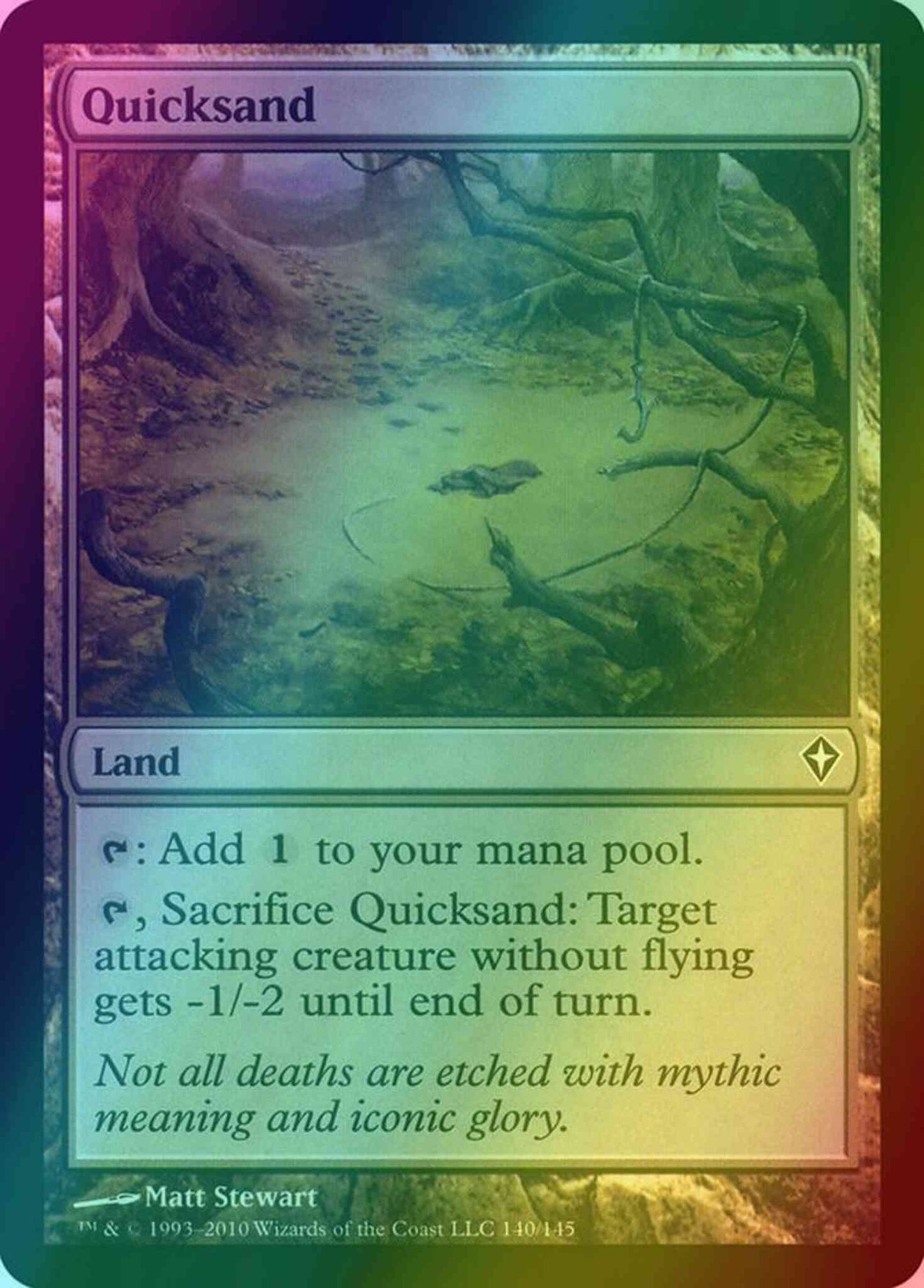 Quicksand [140] [Worldwake] [Foil]