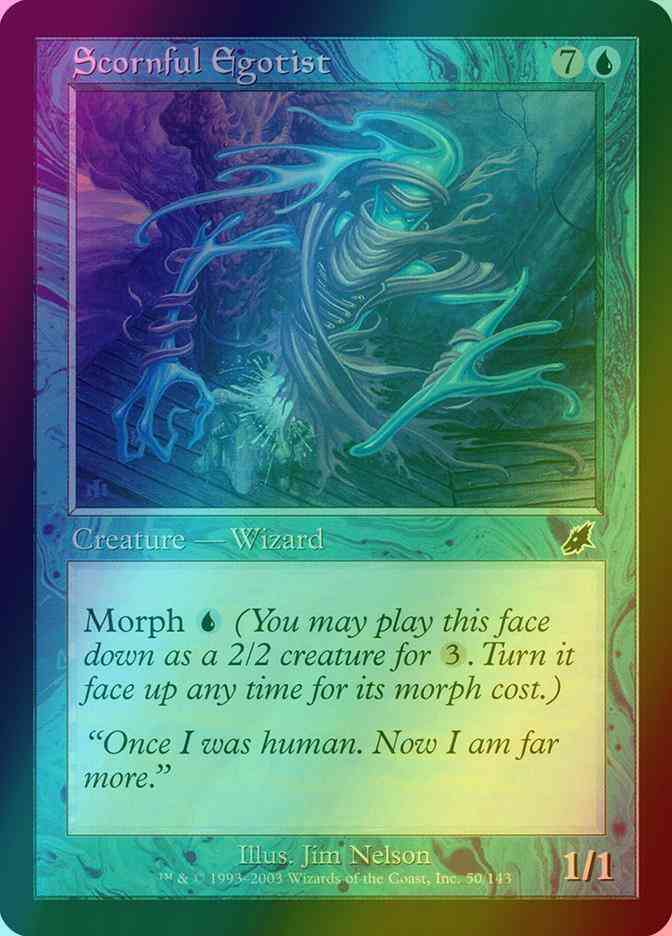 Scornful Egotist [50] [Scourge] [Foil]