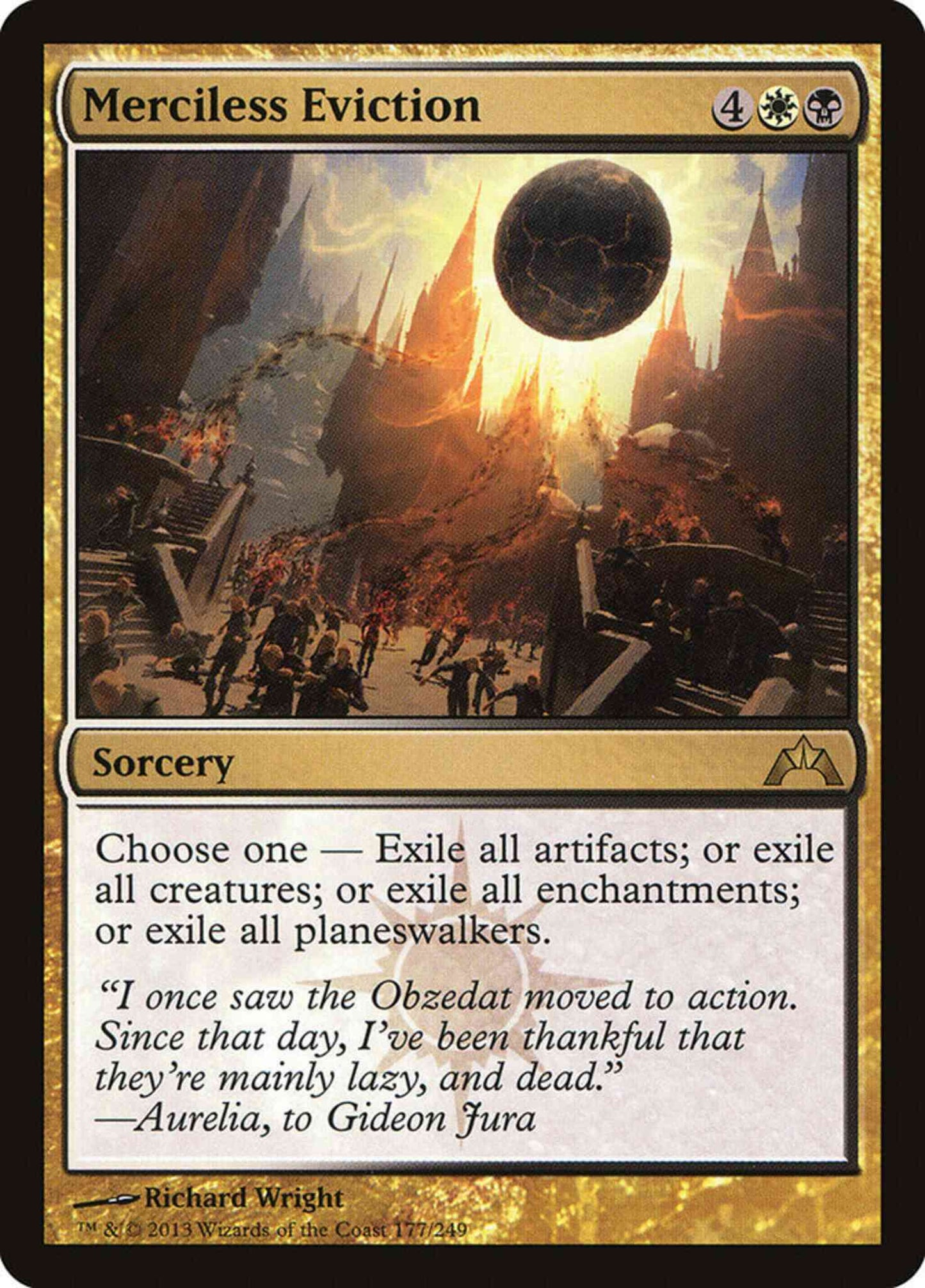 Merciless Eviction [177] [Gatecrash] [Non-Foil]