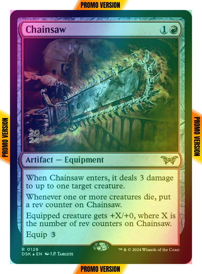 Chainsaw [128s] [Prerelease] [Duskmourn: House of Horror: Promos] [Foil]