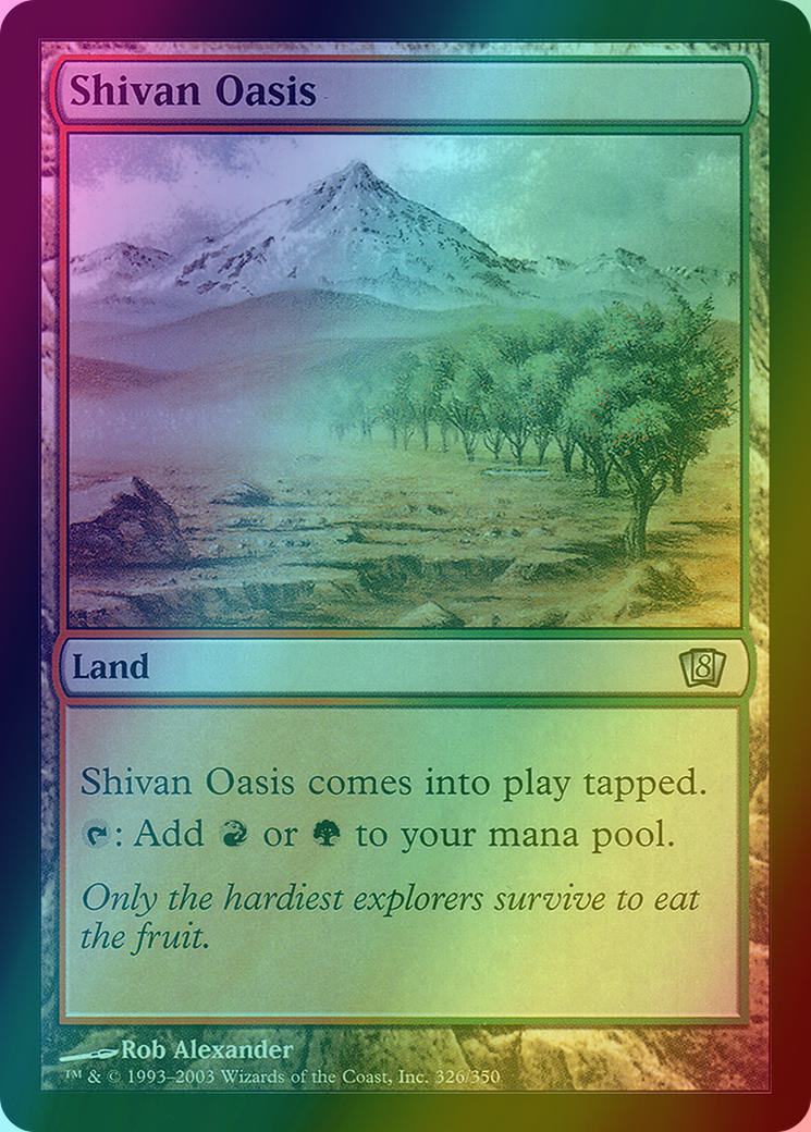 Shivan Oasis [326x] [Eighth Edition] [Foil]