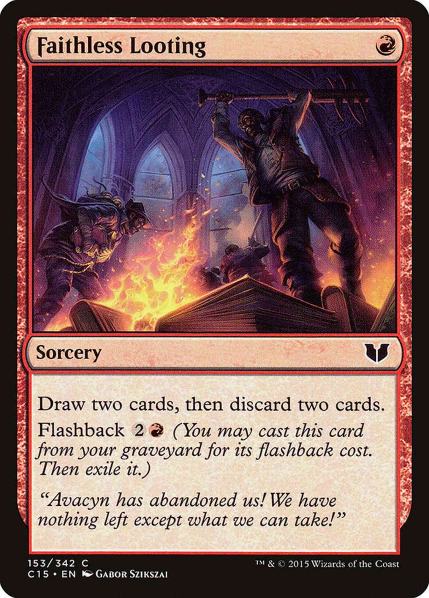 Faithless Looting [153] [Commander 2015] [Non-Foil]