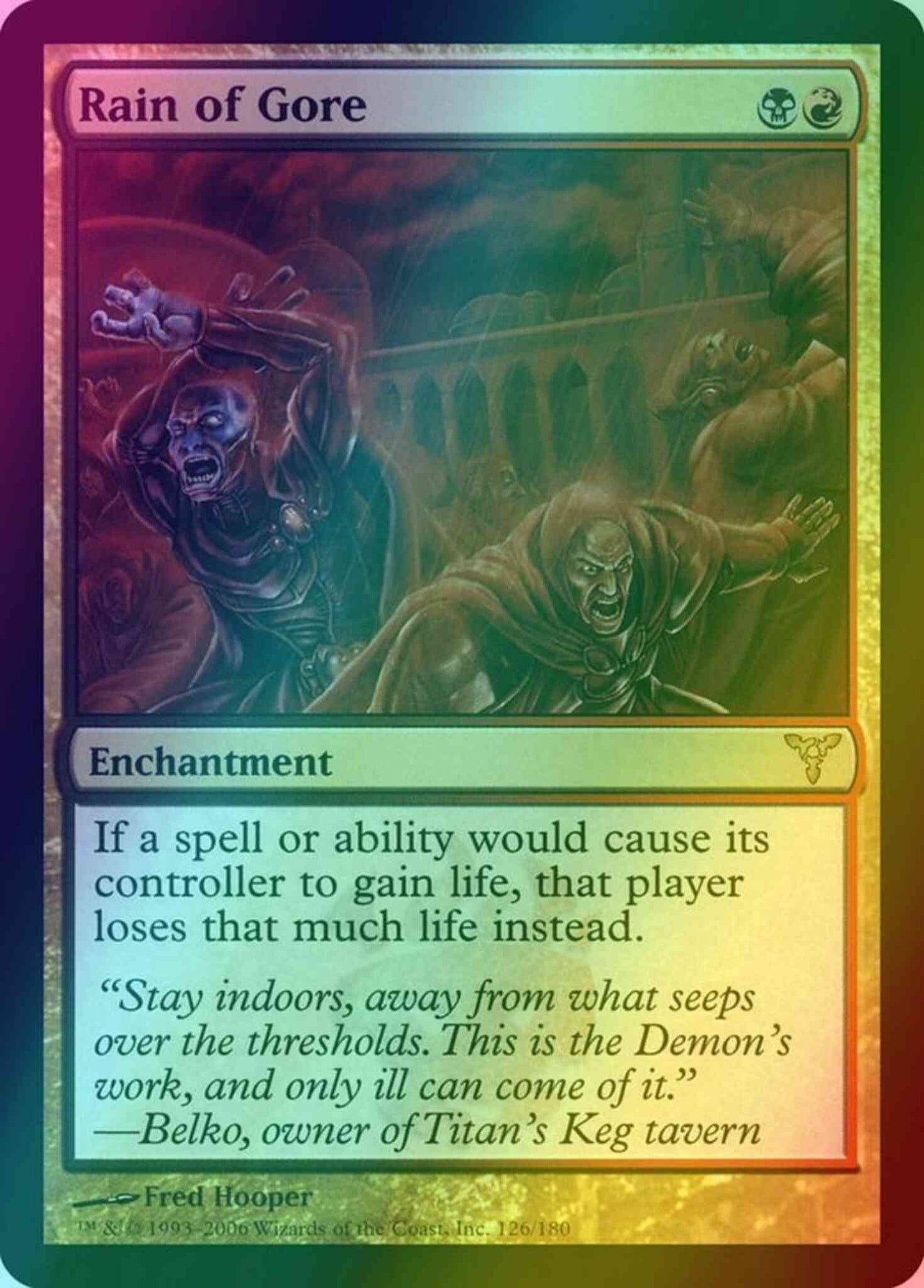 Rain of Gore [126] [Dissension] [Foil]