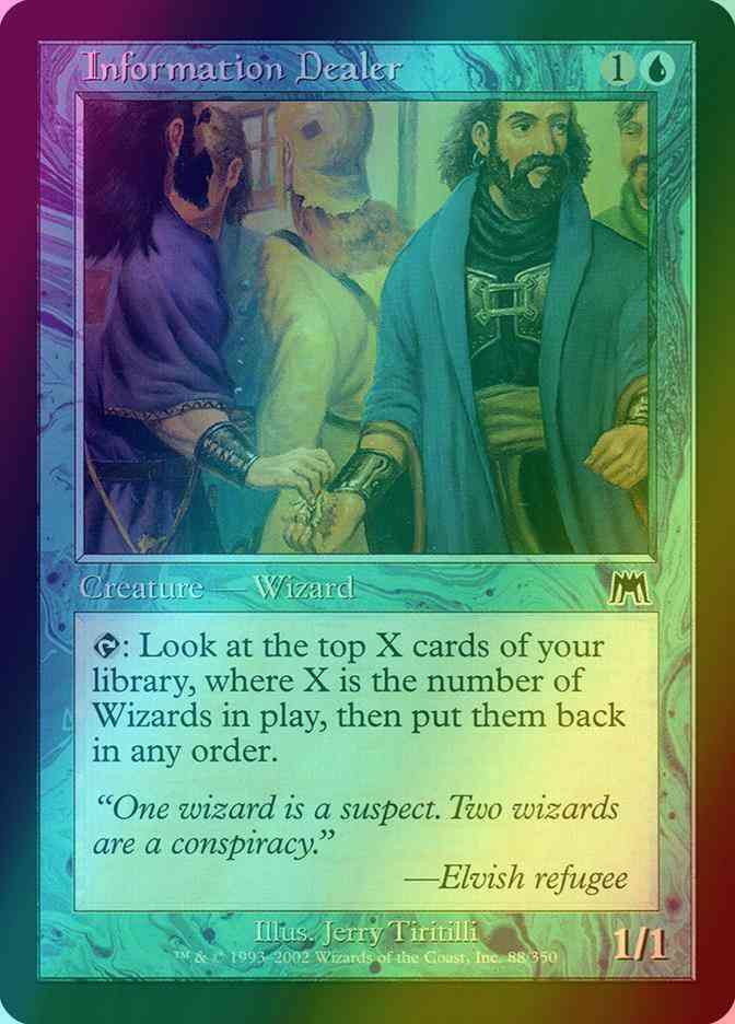 Information Dealer [88] [Onslaught] [Foil]