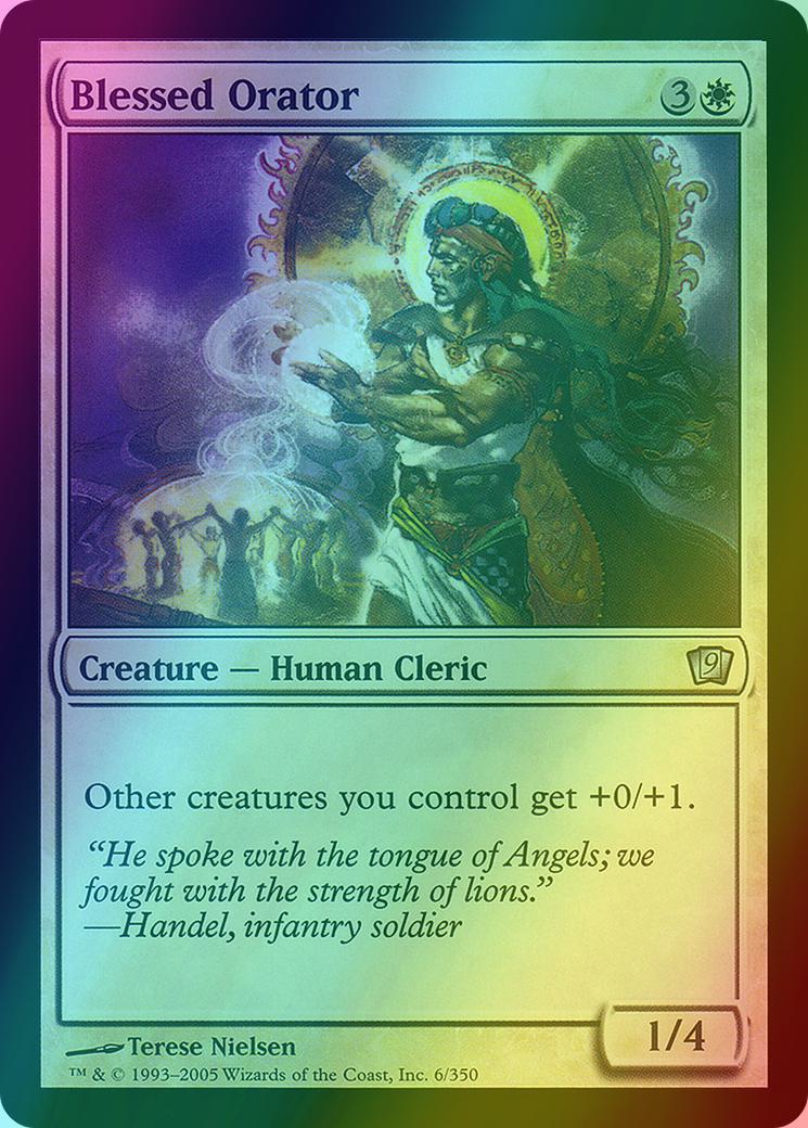 Blessed Orator [6x] [Ninth Edition] [Foil]