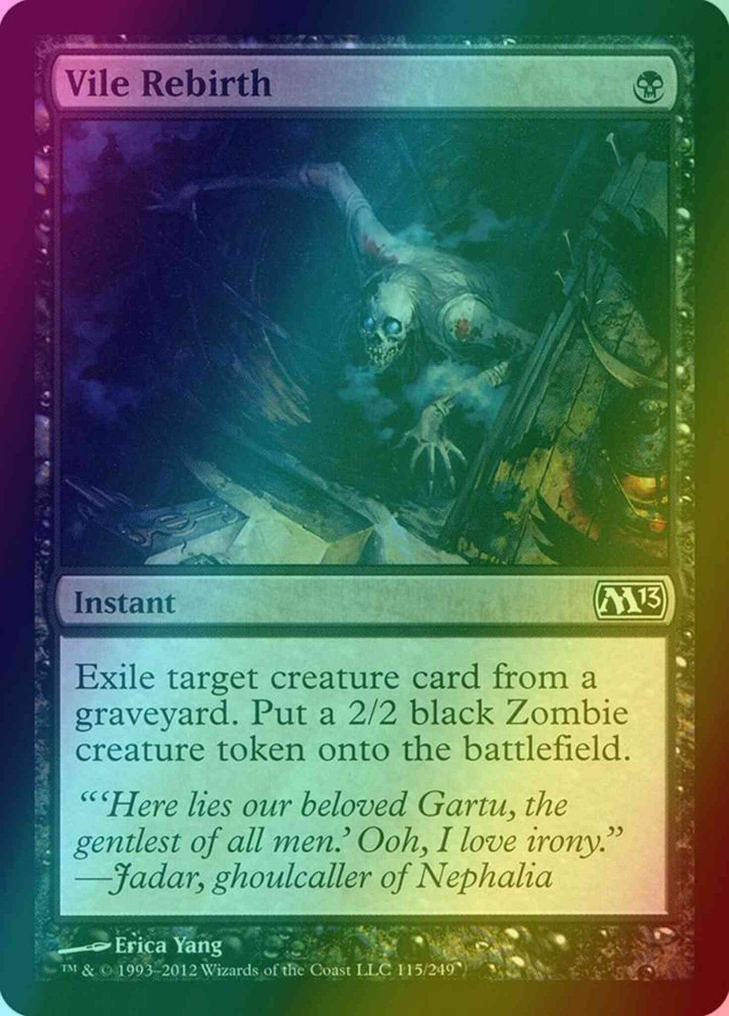 Vile Rebirth [115] [Magic 2013] [Foil]