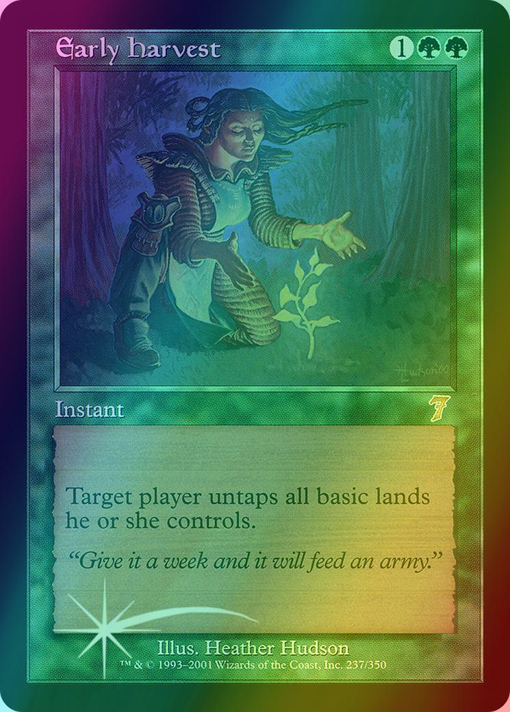 Early Harvest [237x] [Seventh Edition] [Foil]