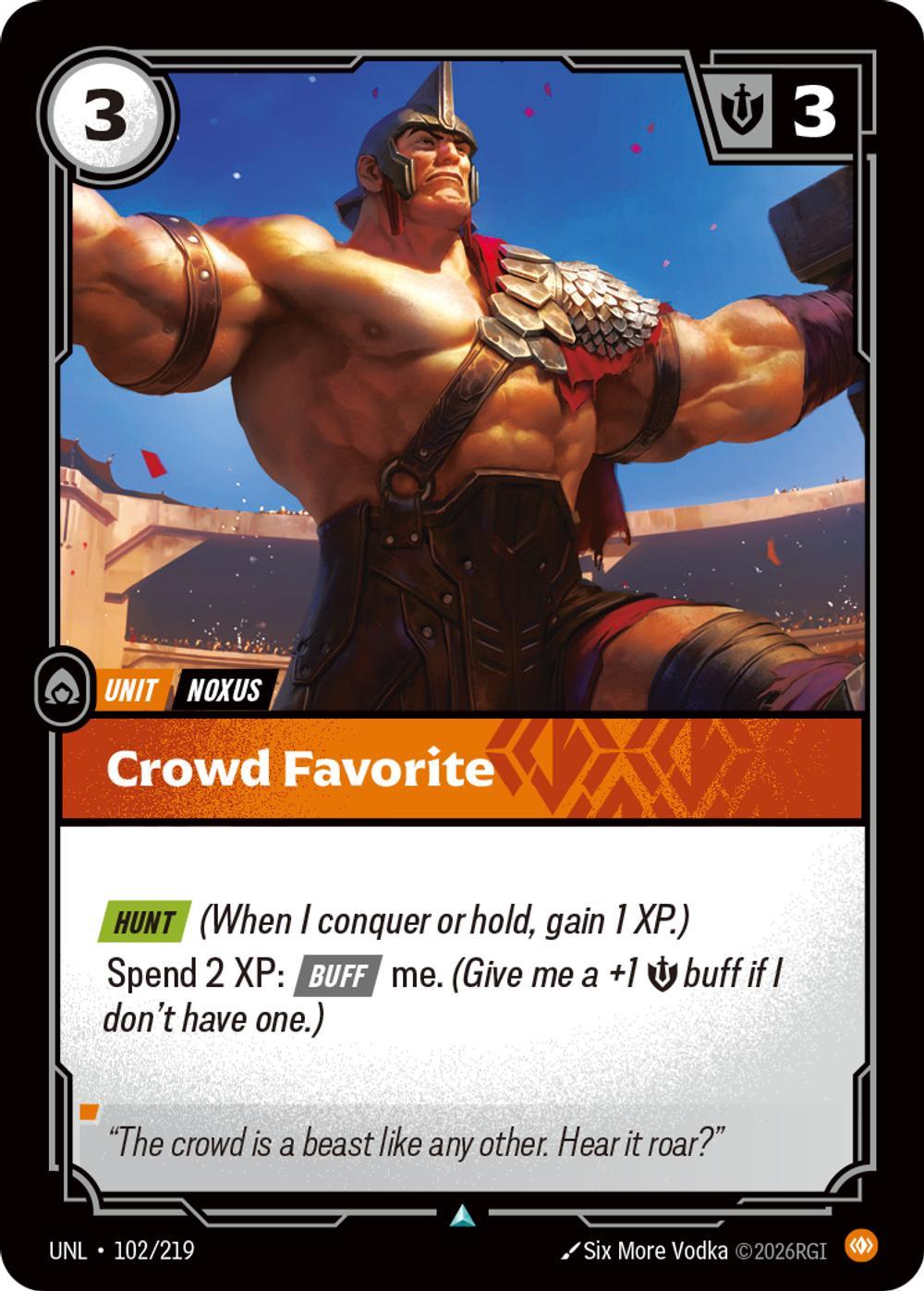 Crowd Favorite - 102/219 [Unleashed] [Non-Foil]