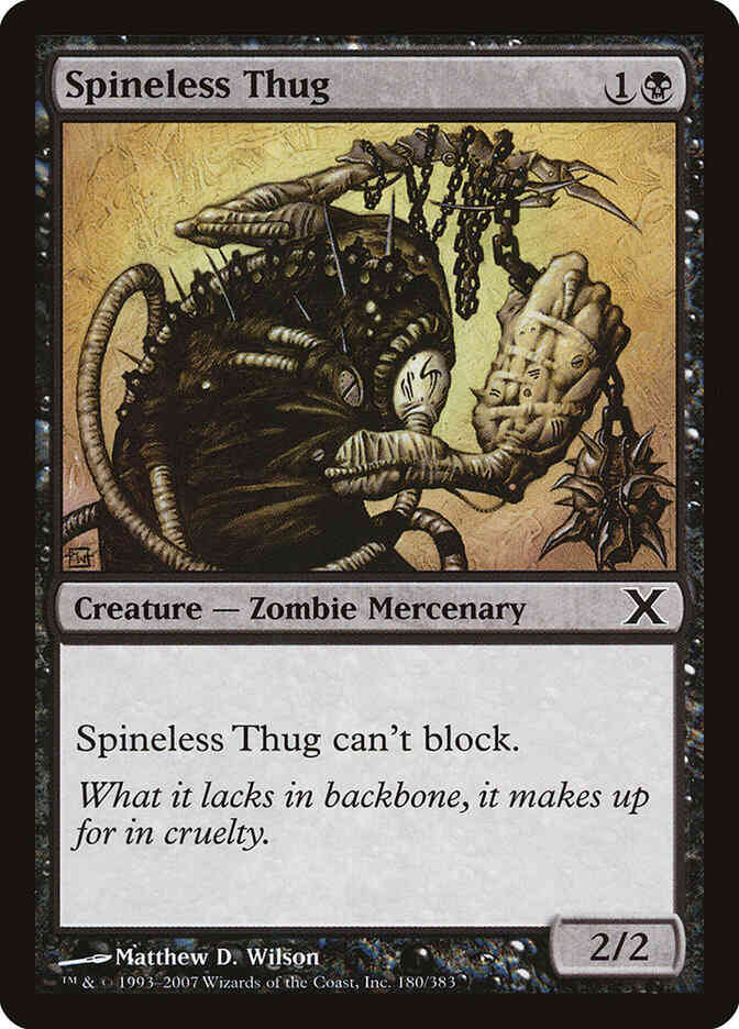 Spineless Thug [180] [Tenth Edition] [Non-Foil]