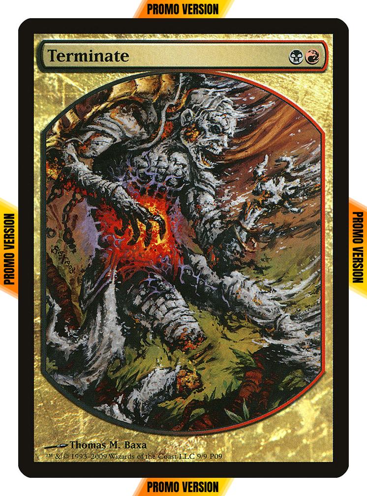 Terminate [Magic Player Rewards 2009] [Non-Foil]