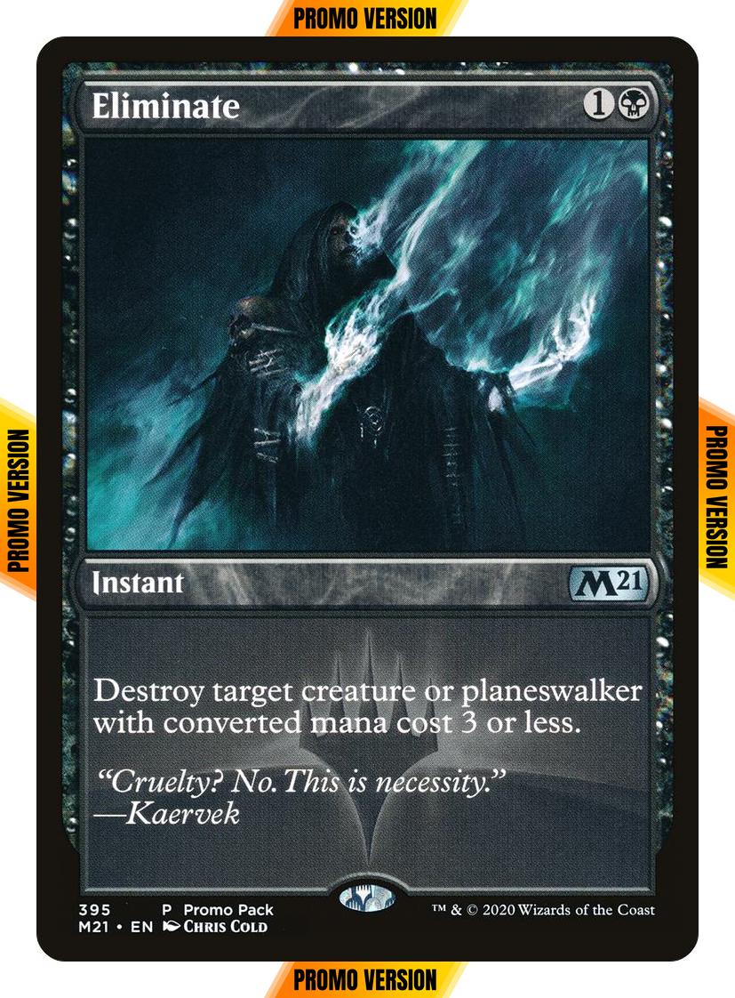 Eliminate [395] [Dark Frame Promo Pack] [Core Set 2021] [Non-Foil]
