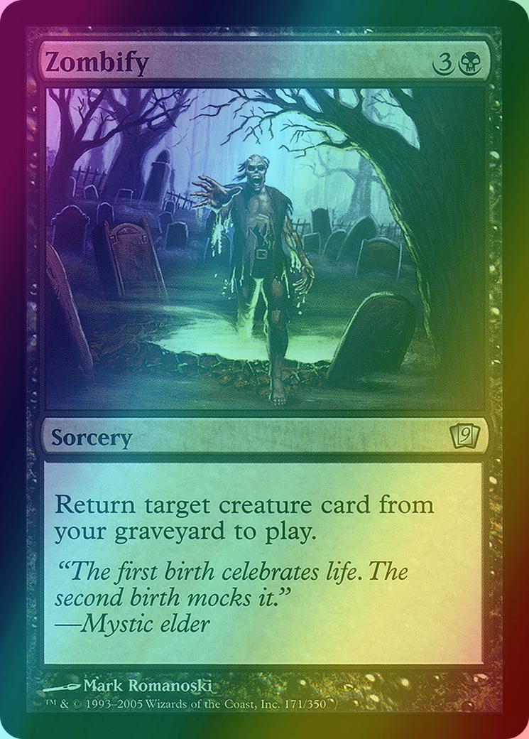 Zombify [171x] [Ninth Edition] [Foil]