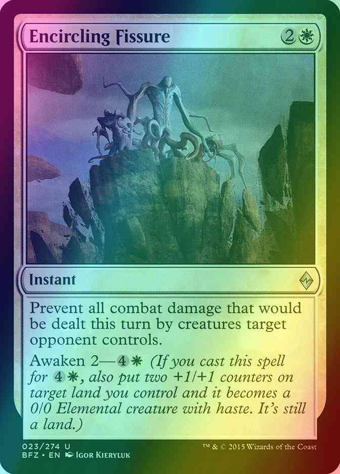Encircling Fissure [23] [Battle for Zendikar] [Foil]