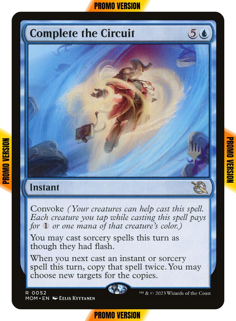 Complete the Circuit [52p] [Promo Pack] [March of the Machine: Promos] [Non-Foil]