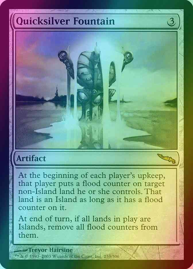 Quicksilver Fountain [233] [Mirrodin] [Foil]