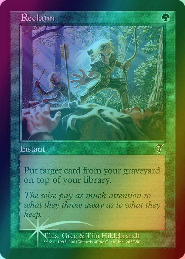 Reclaim [263x] [Seventh Edition] [Foil]