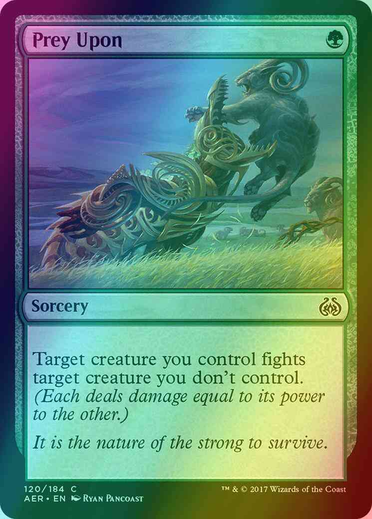 Prey Upon [120] [Aether Revolt] [Foil]