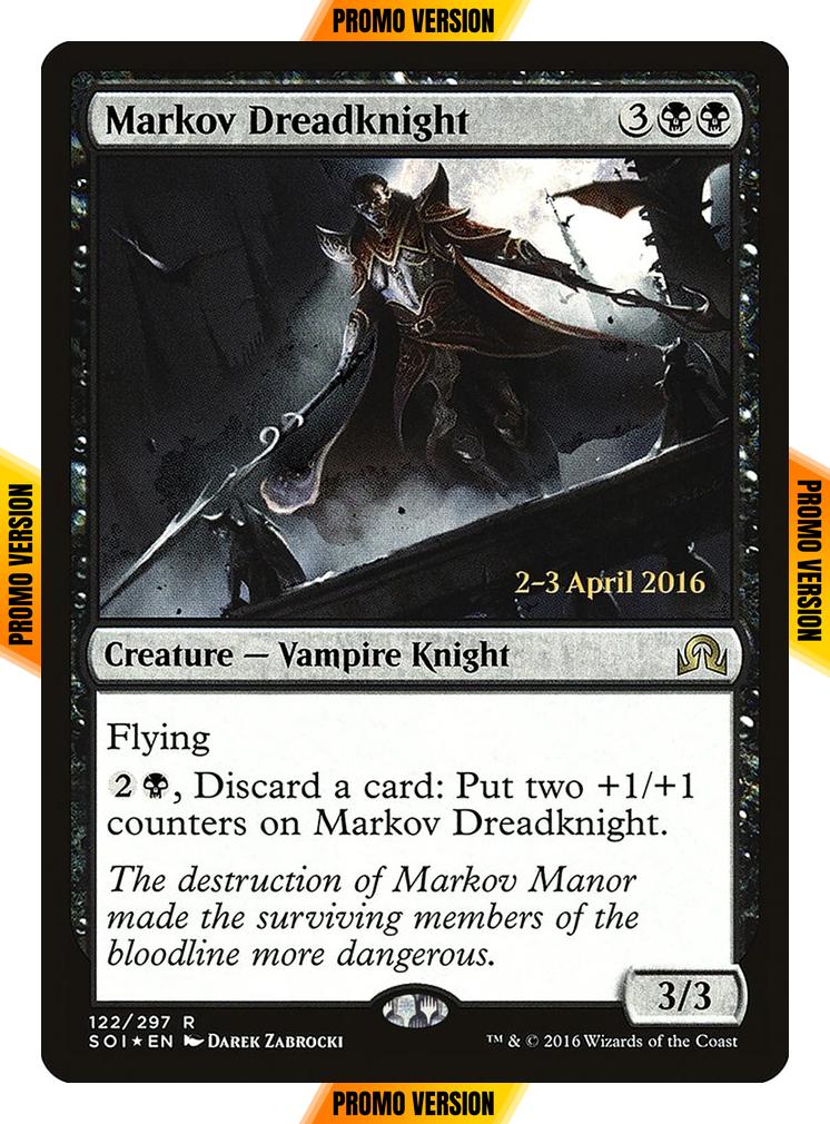 Markov Dreadknight [122s] [Shadows over Innistrad Promos] [Foil]