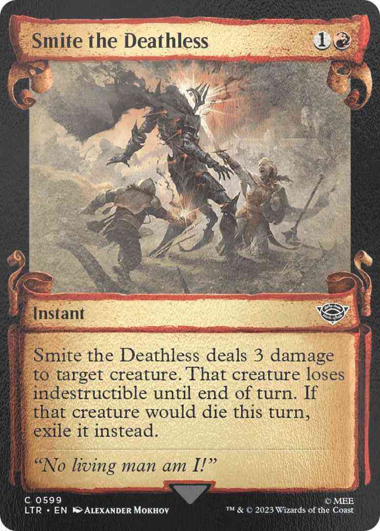Smite the Deathless [599] [Scrolls Showcase] [The Lord of the Rings: Tales of Middle-earth] [Silver Foil]