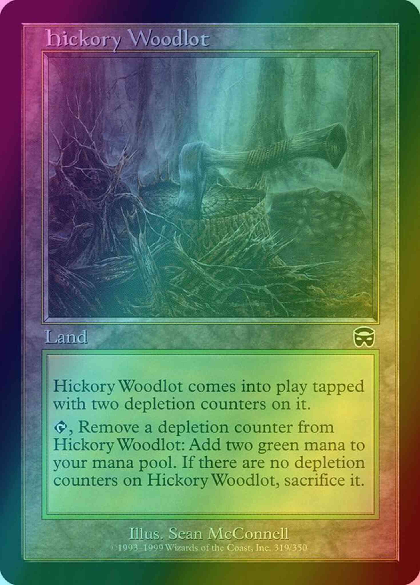 Hickory Woodlot [319] [Mercadian Masques] [Foil] – Face to Face Games
