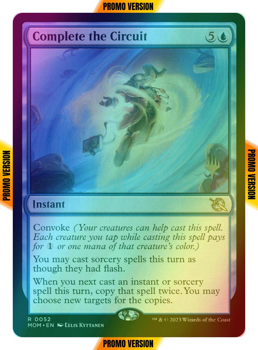 Complete the Circuit [52p] [Promo Pack] [March of the Machine: Promos] [Foil]