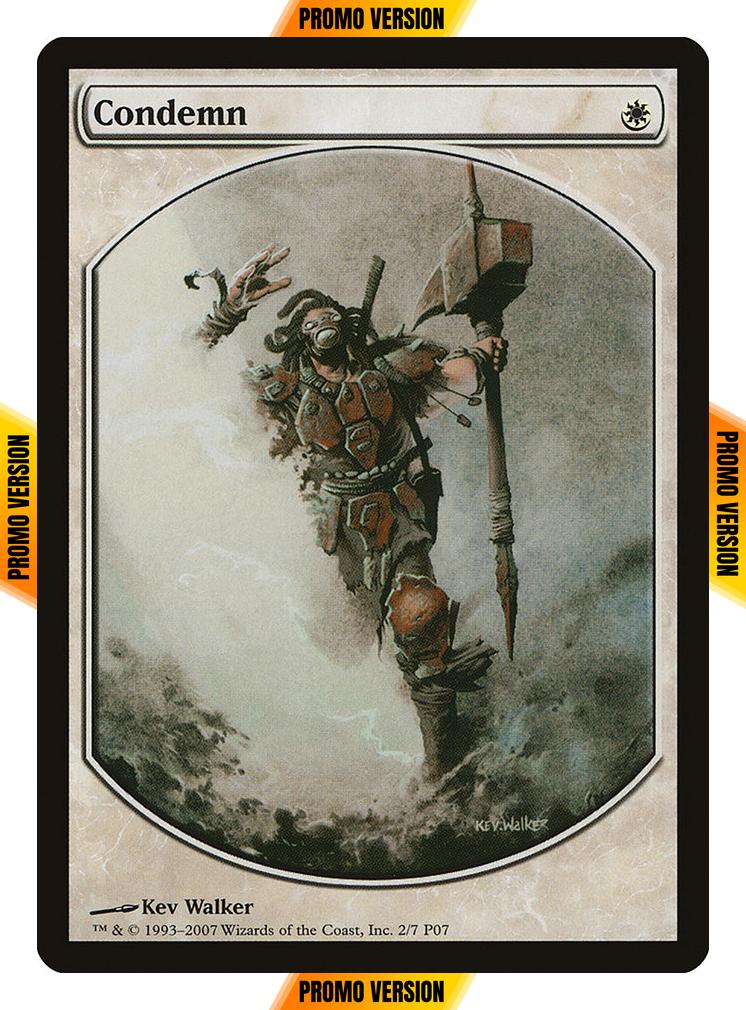 Condemn [Magic Player Rewards 2007] [Non-Foil]