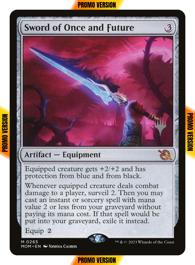Sword of Once and Future [265p] [Promo Pack] [March of the Machine: Promos] [Non-Foil]