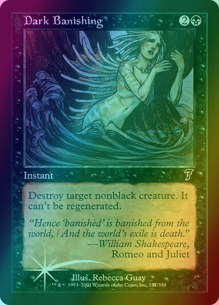 Dark Banishing [127x] [Seventh Edition] [Foil]