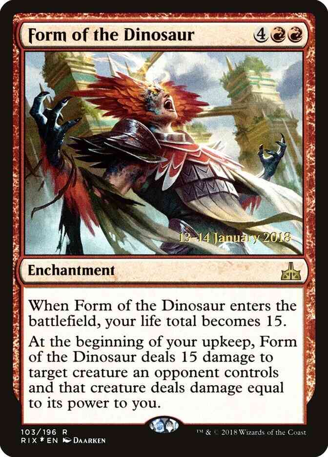Form of the Dinosaur [103s] [Rivals of Ixalan Promos] [Foil]
