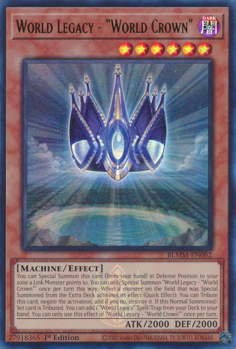 World Legacy - "World Crown" - BLMM-EN082 - Ultra Rare - 1st Edition