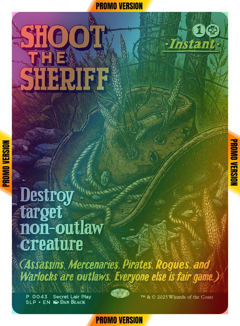 Shoot the Sheriff [0043] [Borderless] [Secret Lair Promo] [Foil]