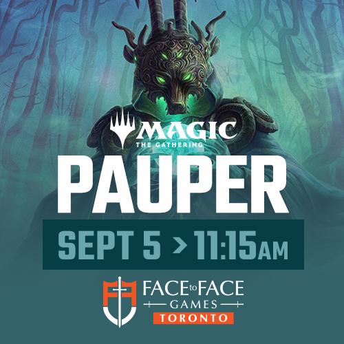 Magic: the Gathering - Pauper Monthly - Saturday September 5th - 11:15 AM - Toronto [2026]