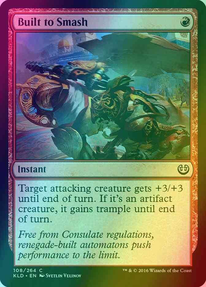 Built to Smash [108] [Kaladesh] [Foil]