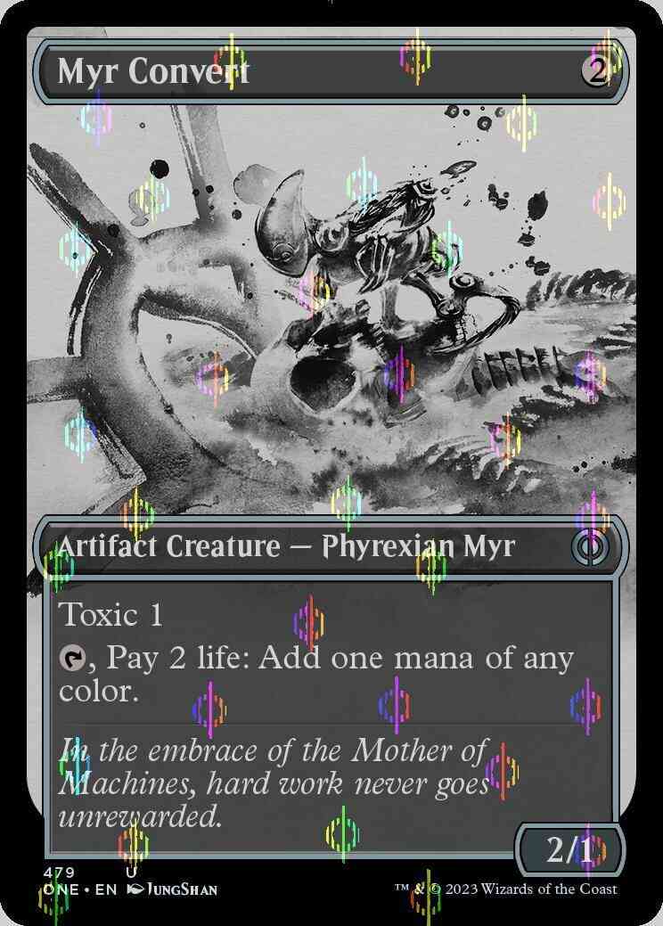 Myr Convert [479] [Full Art] [Ichor] [Phyrexia: All Will Be One] [Compleat Foil]
