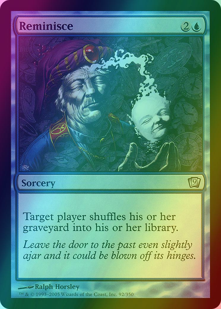 Reminisce [92x] [Ninth Edition] [Foil]