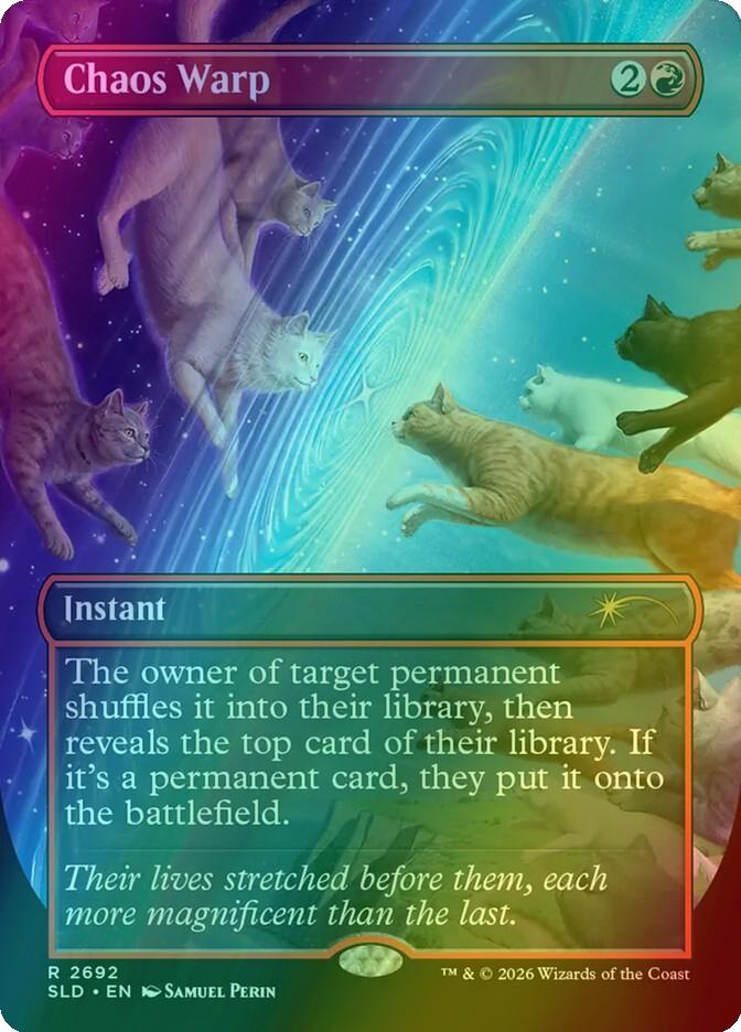 Chaos Warp [2692] [Borderless] [Cats of Chaos] [Secret Lair Drop] [Foil]