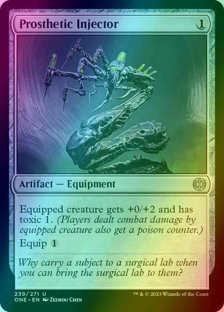 Prosthetic Injector [239] [Phyrexia: All Will Be One] [Foil]